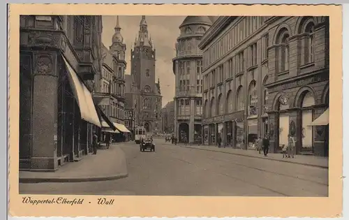 (115108) AK Wuppertal Elberfeld, Wall 1938