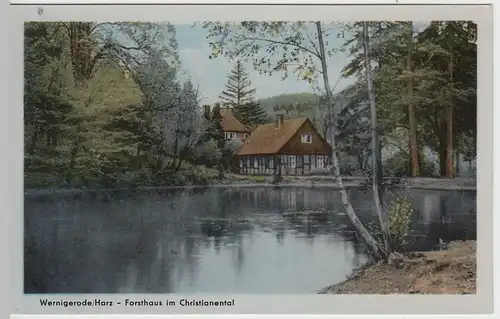 (52883) AK Wernigerode, Harz, Forsthaus im Christianental 1955