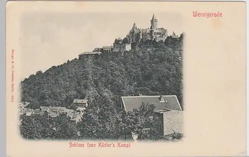 (106646) AK Wernigerode, Schloss, Blick von Küster's Kamp, vor 1905