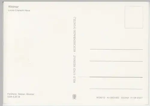 (99473) AK Weimar, Lucas-Cranach-Haus, 1982