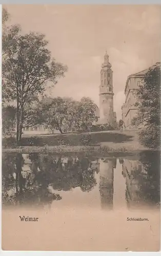 (64465) AK Weimar, Schlossturm, um 1905