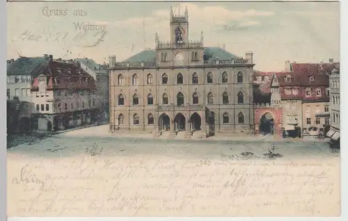 (108830) AK Gruß aus Weimar, Rathaus, gelaufen 1907