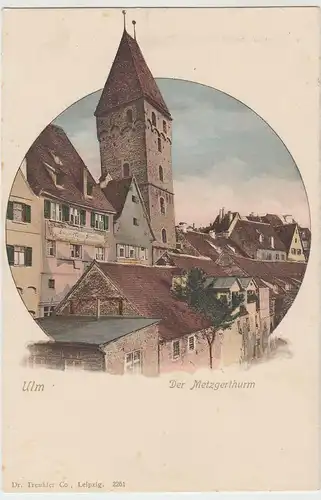 (42813) AK Ulm, Metzgerturm um 1900