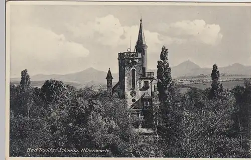 (110191) AK Bad Teplitz Schönau, Teplice, Höhenwarte, Feldpost 1939-45