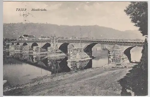 (56505) AK Trier, Moselbrücke, 1916