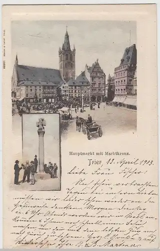 (111873) AK Trier, Hauptmarkt, Marktkreuz, Droschke, Kirche 1903