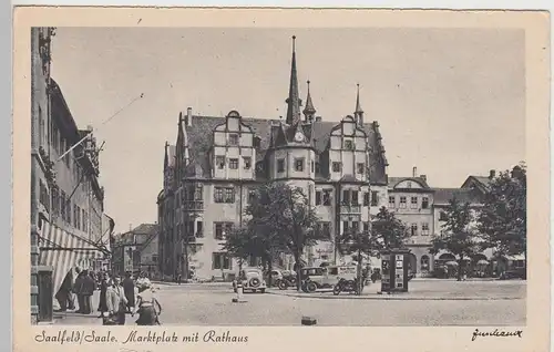 (96759) AK Saalfeld, Saale, Marktplatz, Rathaus, vor 1945