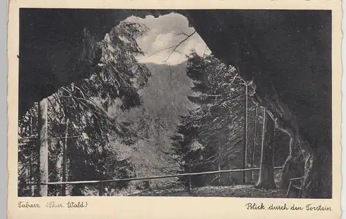 (93124) AK Tabarz, Thür. Wald, Blick durch den Torstein 1938