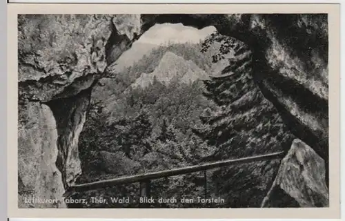 (8986) AK Tabarz, Th. Wald, Blick durch den Torstein, nach 1945