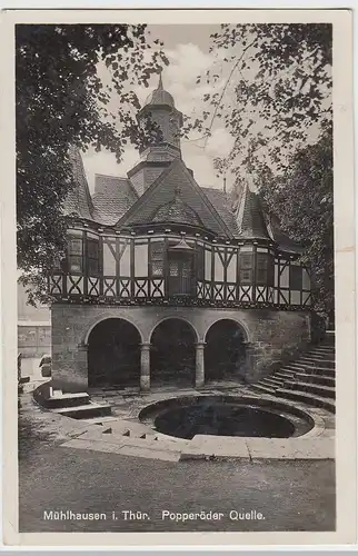 (88852) Foto AK Mühlhausen i. Thür., Popperöder Quelle, vor 1945