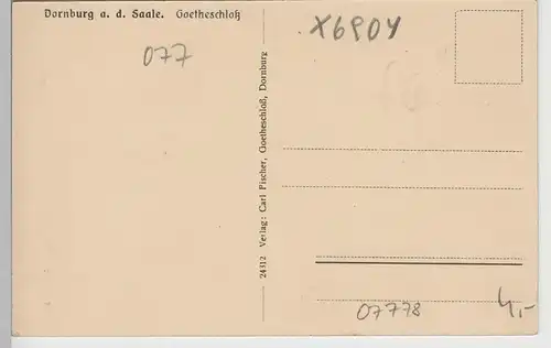 (73370) AK Dornburg, Saale, Goethe Schloss, vor 1945