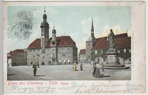 (70923) AK Gruss aus Eisenberg (Thür.), Markt, bis 1905, gelaufen 1909