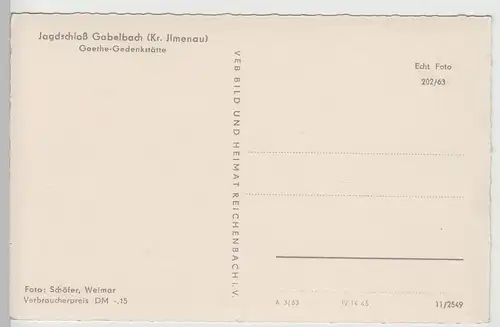 (67251) Foto AK Ilmenau, Thür. Wald, Jagdhaus Gabelbach 1963