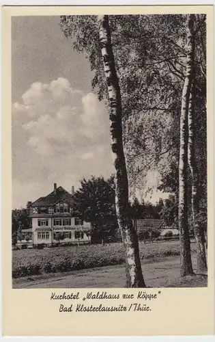 (16468) AK Bad Klosterlausnitz, Kurhotel "Waldhaus zur Köppe", vor 1945
