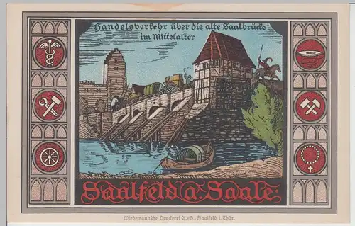(112337) Künstler AK Saalfeld, Saale, Brücke, Handelsverkehr Mittelalter, v.1945