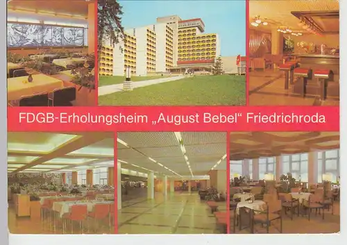 (111657) AK Friedrichroda, FDGB Erholungsheim August Bebel, Mehrbildkarte DDR 19