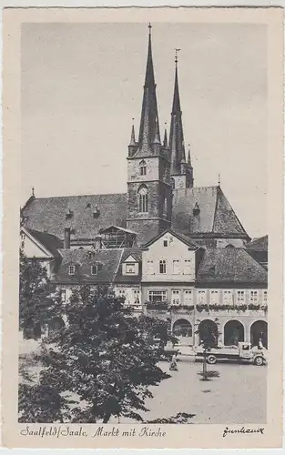 (109357) AK Saalfeld, Saale, Markt mit Kirche 1933-45