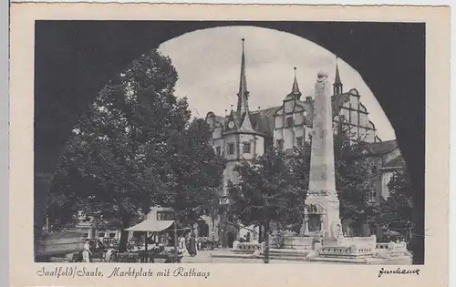 (109284) AK Saalfeld, Saale, Marktplatz, Rathaus, Obelisk, vor 1945