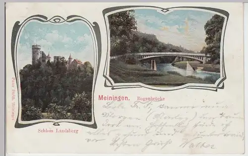 (104482) AK Meiningen, Schloss Landsberg u. Bogenbrücke, 1903