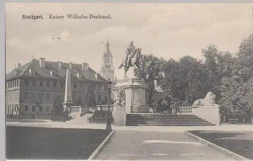 (95182) AK Stuttgart, Kaiser Wilhelm Denkmal 1906