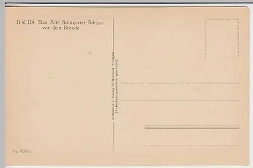 (30689) AK Stuttgart, Altes Schloss vor dem Brande, vor 1945