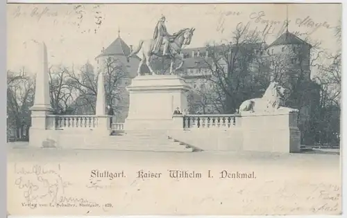 (13047) AK Stuttgart, Kaiser Wilhelm I. Denkmal 1899