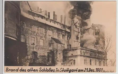 (115337) Foto AK Stuttgart, Brand des alten Schlosses 1931