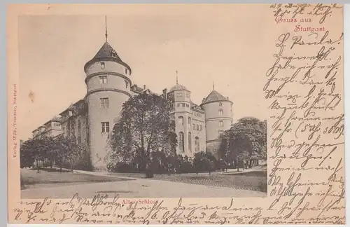 (113809) AK Gruß aus Stuttgart, Altes Schloss 1900