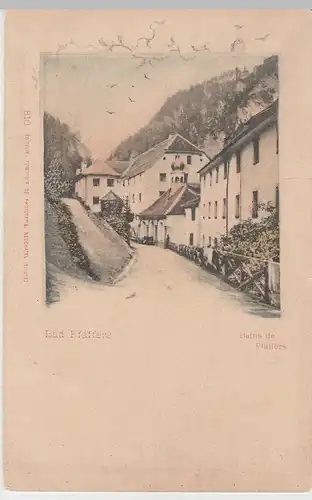 (108492) AK Bad Pfäffers, Kloster Pfäfers, Badehaus, Taminaschlucht, bis um 1905