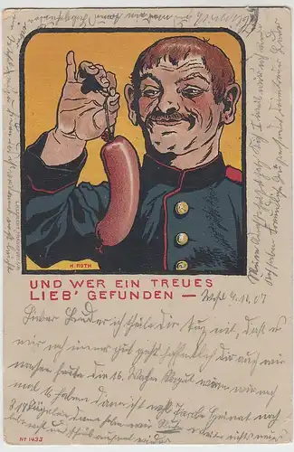 (98470) AK Soldat mit einer Wurst "Und wer ein treues Lieb gefunden" 1907