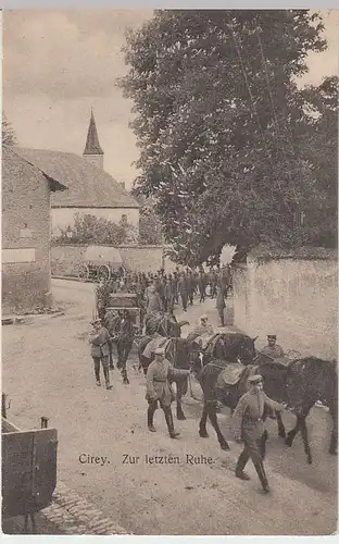 (32000) AK Cirey, Deutsche Soldaten "Zur letzten Ruhe", 1914-18