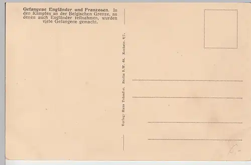 (109956) AK Gefangene Engländer und Franzosen, Soldaten, 1. WK, belgische Grenze