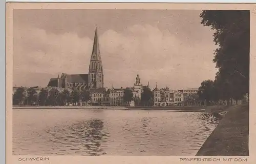 (70750) AK Schwerin, Pfaffenteich mit Dom, vor 1945