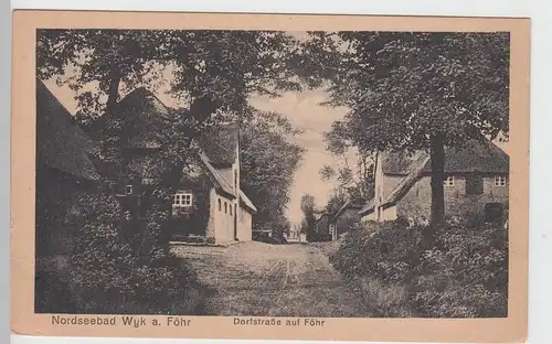 (99993) AK Nordseebad Wyk, Föhr, Dorfstraße, vor 1945