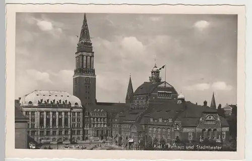 (81699) Foto AK Kiel, Rathaus und Stadttheater, vor 1945