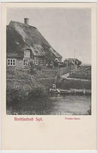 (73014) AK Nordseebad Sylt, Friesenhaus, vor 1945