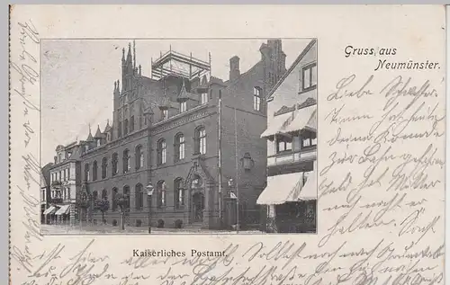(104614) AK Gruss aus Neumünster, Kaiserliches Postamt, 1902