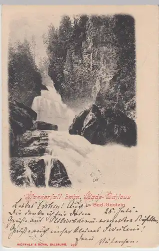 (110696) AK Bad Gastein, Wasserfall beim Bade-Schloss, 1902