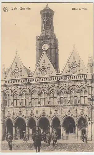 (27901) AK Saint-Quentin, Rathaus, Soldaten 1914-18