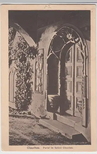 (98650) AK Glauchau, Sachsen, Schloss Hinterglauchau, Portal, vor 1945