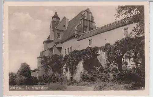 (97792) Foto AK Schloss Glauchau, Sa., Hinterglauchau, vor 1945