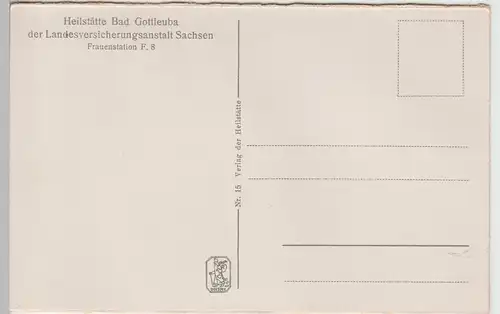 (96764) AK Heilstätte Bad Gottleuba, Frauenstation F. 8, vor 1945