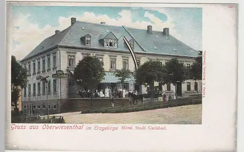 (80832) AK Gruss aus Oberwiesenthal, Hotel Stadt Carlsbad, bis 1905