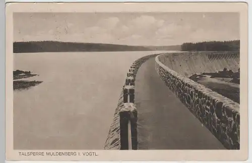 (73376) AK Talsperre Muldenberg, Vogtl., Staumauer 1930