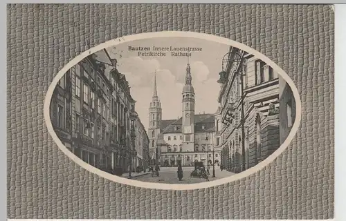 (67090) AK Bautzen, Innere Lauenstr., Petrikirche, Rathaus 1913