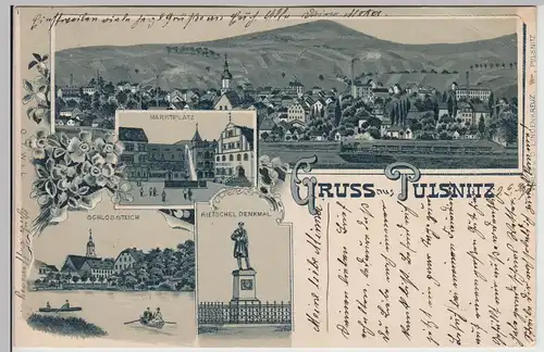 (115729) AK Gruss aus Pulsnitz, Mehrbild Litho 1899