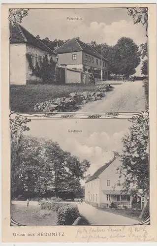 (115592) AK Gruss aus Reudnitz, Forsthaus u. Gasthaus 1906