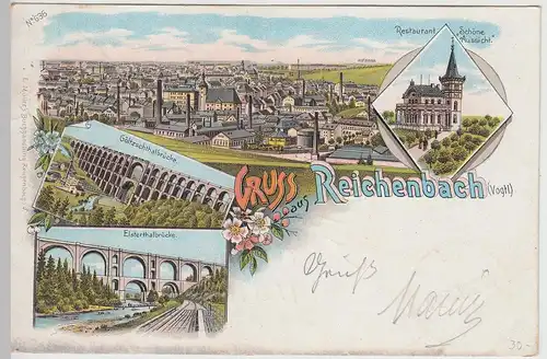 (114840) AK Gruss aus Reichenbach i.V., Totale, Restaurant, Brücken, Litho 1897