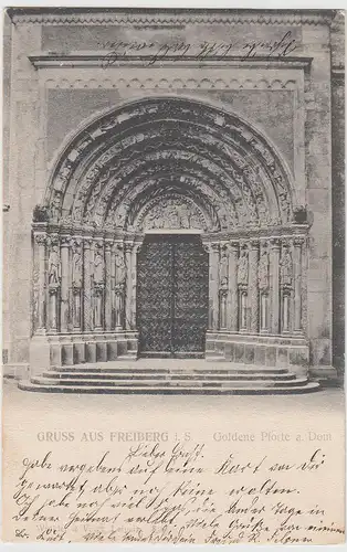 (113703) AK Gruß aus Freiberg, Sachsen, Goldene Pforte, bis 1905