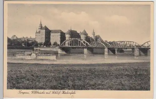 (112683) AK Torgau, Elbbrücke, Schloss Hartenfels, Raddampfer 1941